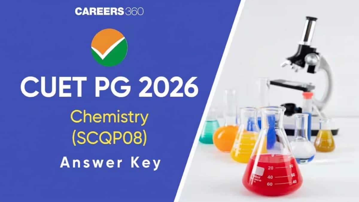 CUET PG Chemistry Answer Key 2025 Out (SCQP08): Download PDF With Solutions